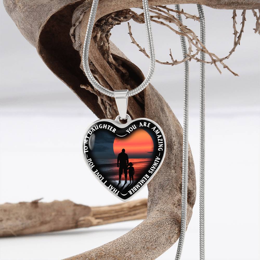 To My Daughter - You Are Amazing - Heart Necklace - PRICE INCLUDES FREE SHIPPING