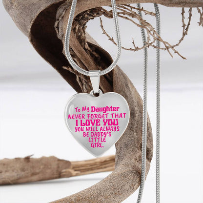 To My Daughter - Never Forget That I Love You - Heart Necklace - PRICE INCLUDES FREE SHIPPING