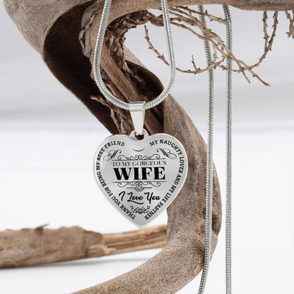 To My Gorgeous Wife - My Best Friend - Heart Necklace - PRICE INCLUDES FREE SHIPPING