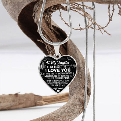 To My Daughter - Never Forget That I Love You - Heart Necklace