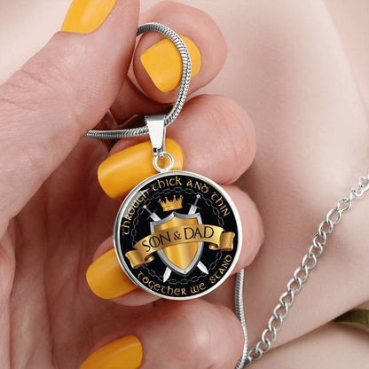 To My Son - Through Thick And Thin - Together We Stand - Circle Necklace