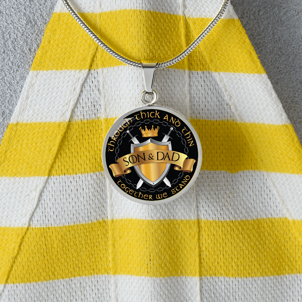 To My Son - Through Thick And Thin - Together We Stand - Circle Necklace
