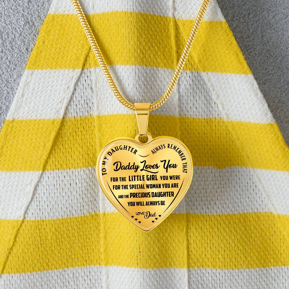 To My Daughter - Always Remember That Daddy Love You - Heart Necklace - PRICE INCLUDES FREE SHIPPING