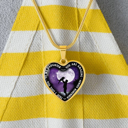 To My Daughter - You Are Amazing - Heart Necklace - PRICE INCLUDES FREE SHIPPING