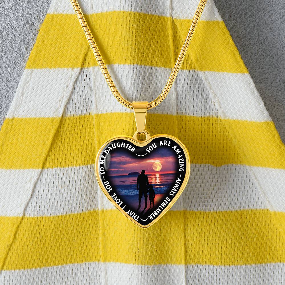 To My Daughter - You Are Amazing - Heart Necklace - PRICE INCLUDES FREE SHIPPING