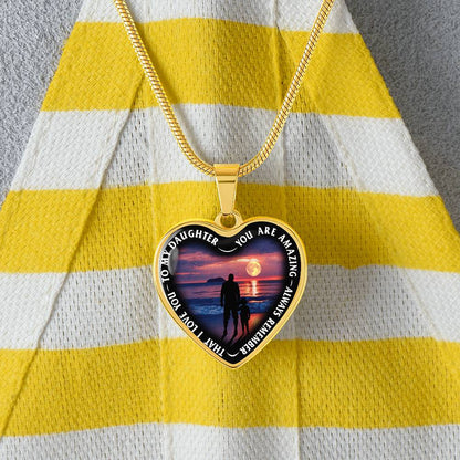 To My Daughter - You Are Amazing - Heart Necklace - PRICE INCLUDES FREE SHIPPING