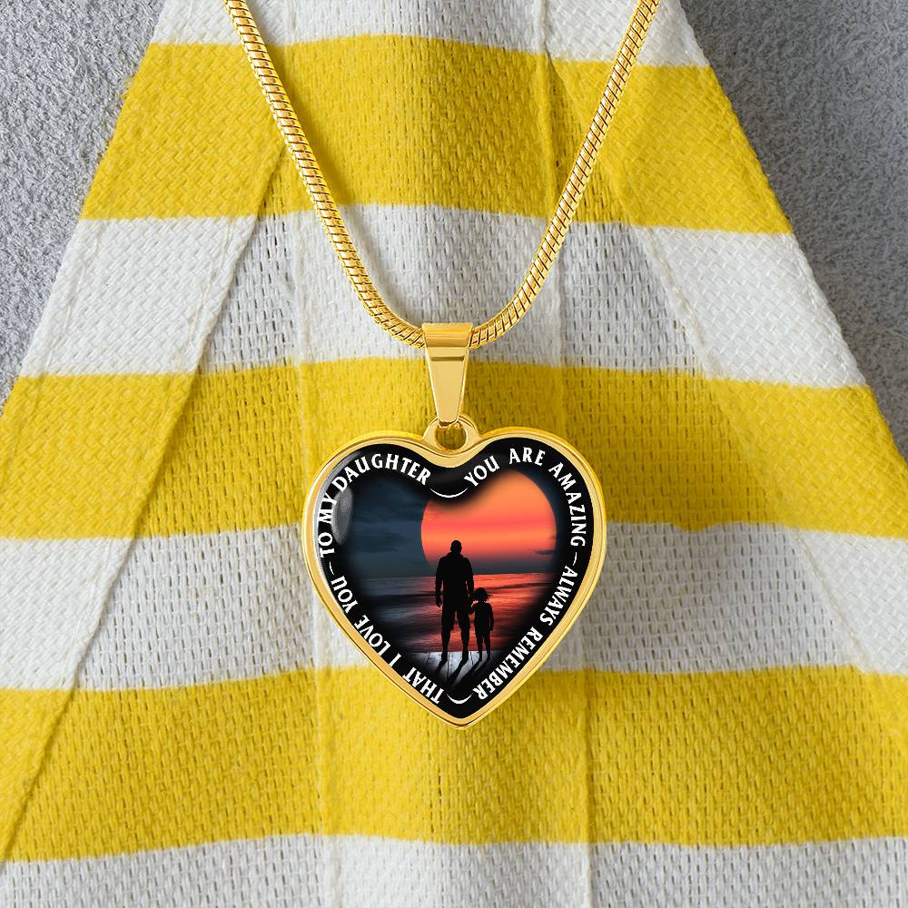 To My Daughter - You Are Amazing - Heart Necklace - PRICE INCLUDES FREE SHIPPING