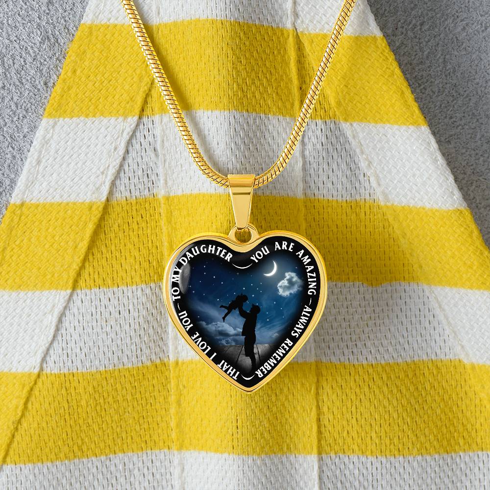 To My Daughter - You Are Amazing - Heart Necklace - PRICE INCLUDES FREE SHIPPING