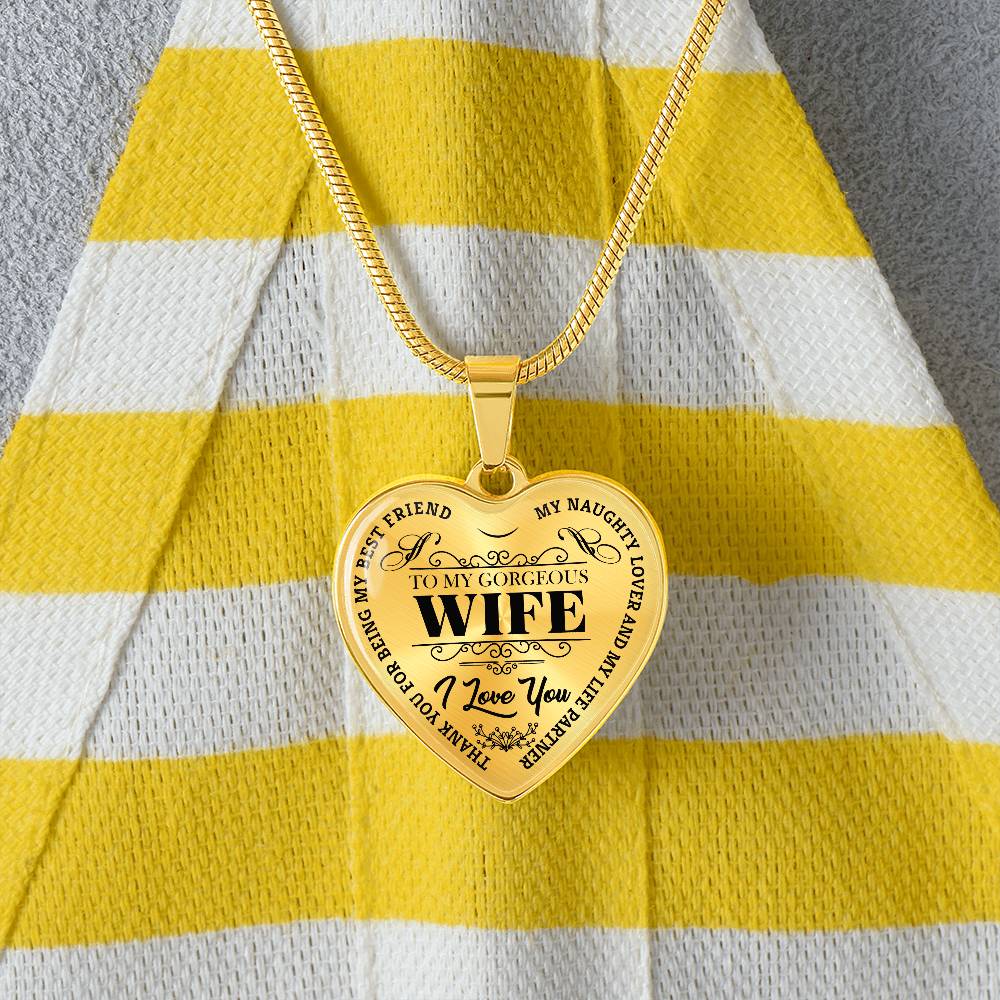 To My Gorgeous Wife - My Best Friend - Heart Necklace - PRICE INCLUDES FREE SHIPPING