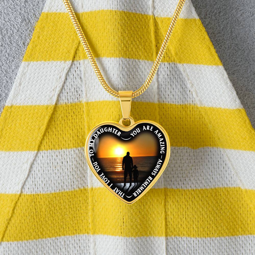 To My Daughter - You Are Amazing - Heart Necklace - PRICE INCLUDES FREE SHIPPING