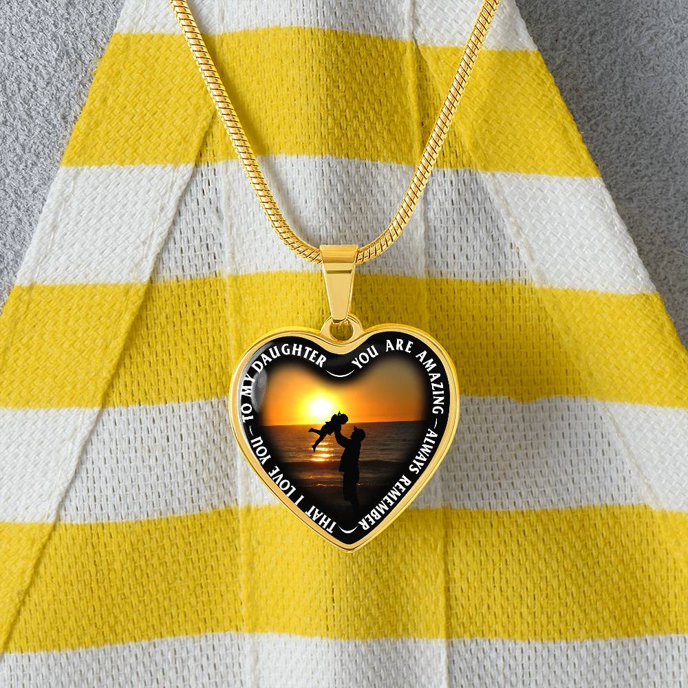 To My Daughter - You Are Amazing - Heart Necklace - PRICE INCLUDES FREE SHIPPING