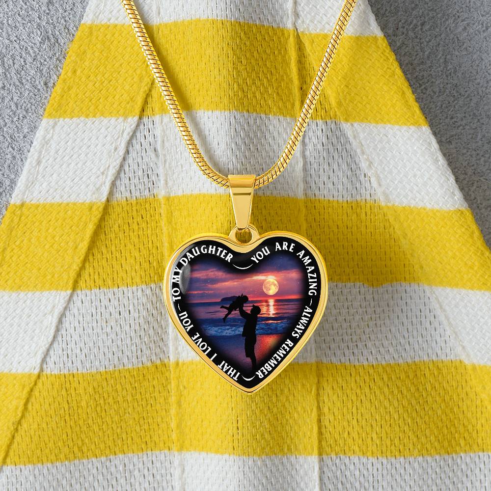 To My Daughter - You Are Amazing - Heart Necklace - PRICE INCLUDES FREE SHIPPING