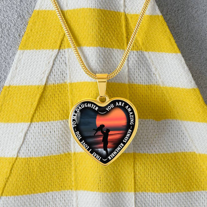 To My Daughter - You Are Amazing - Heart Necklace - PRICE INCLUDES FREE SHIPPING
