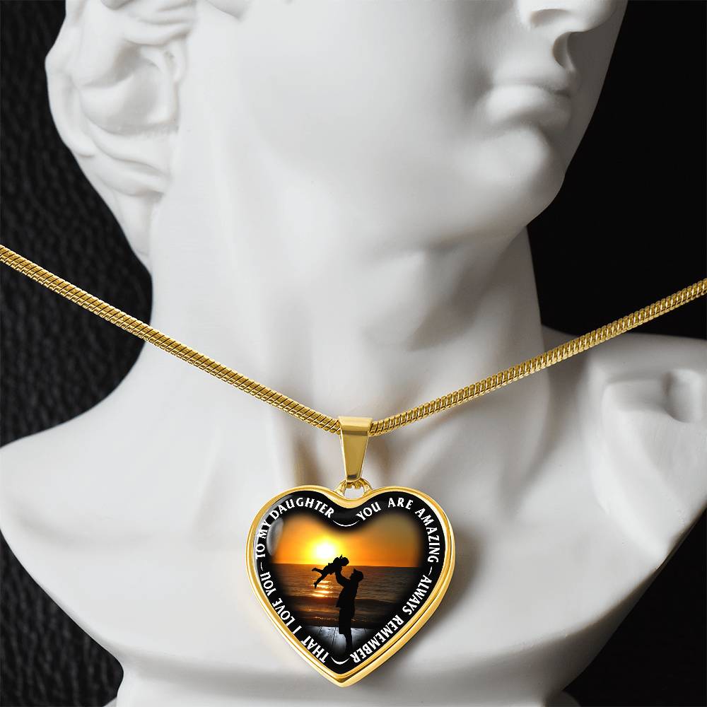 To My Daughter - You Are Amazing - Heart Necklace - PRICE INCLUDES FREE SHIPPING