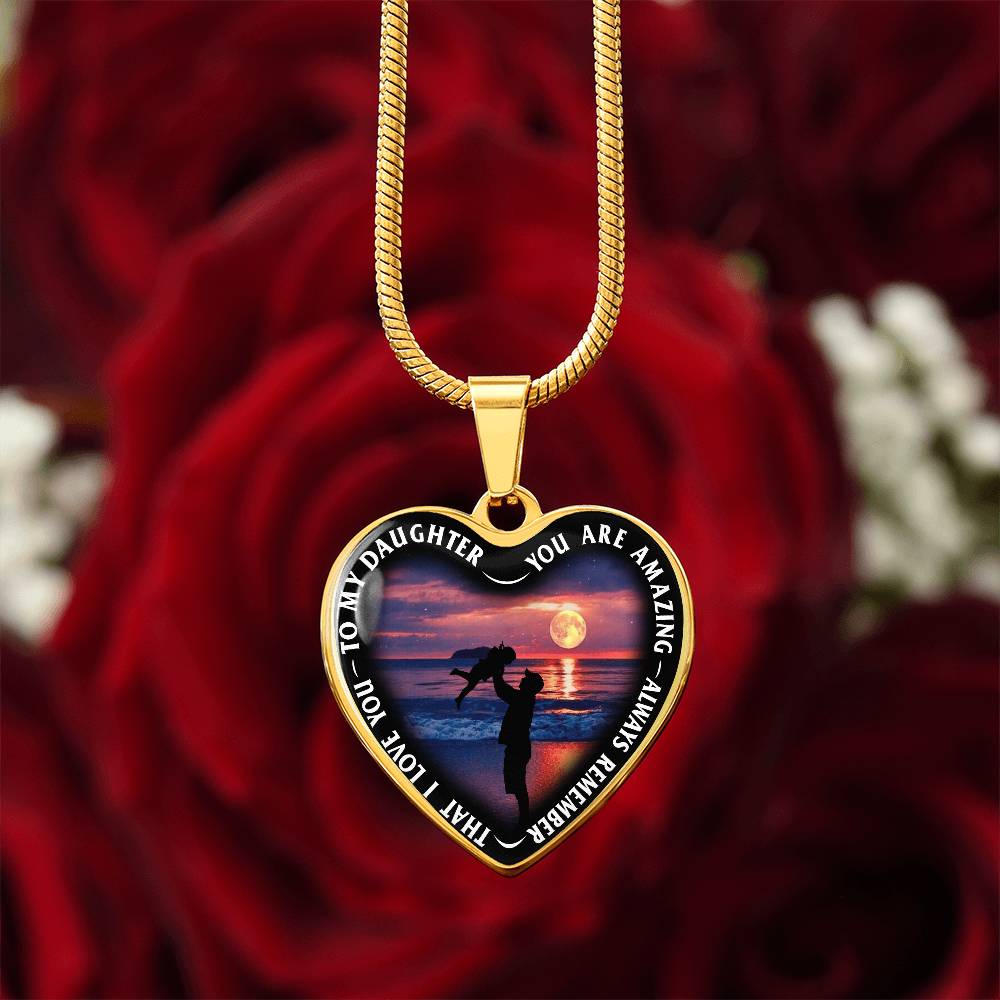 To My Daughter - You Are Amazing - Heart Necklace - PRICE INCLUDES FREE SHIPPING