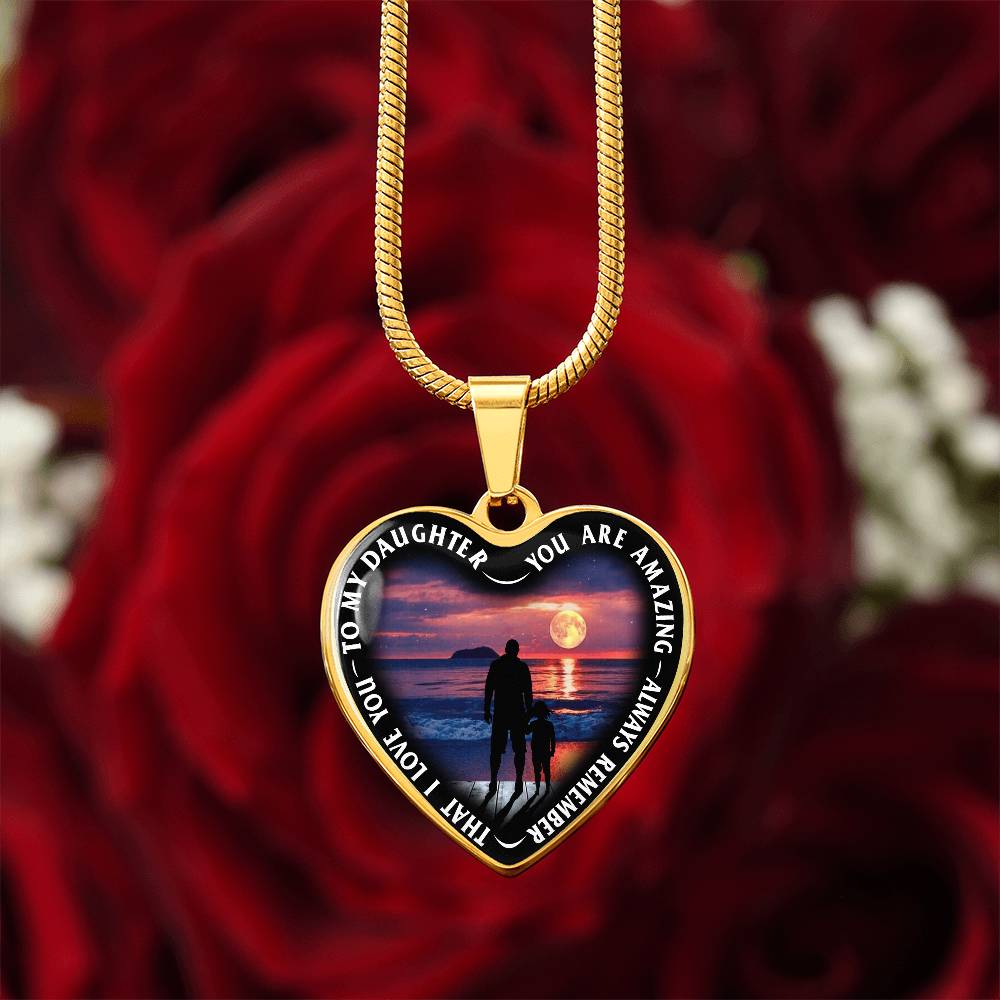 To My Daughter - You Are Amazing - Heart Necklace - PRICE INCLUDES FREE SHIPPING