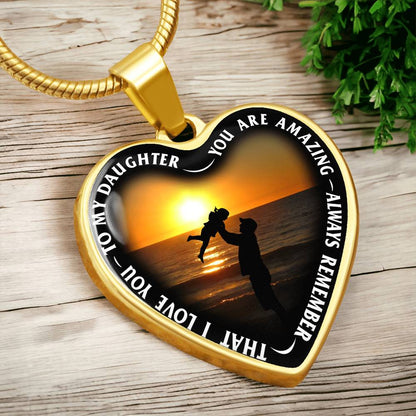 To My Daughter - You Are Amazing - Heart Necklace - PRICE INCLUDES FREE SHIPPING
