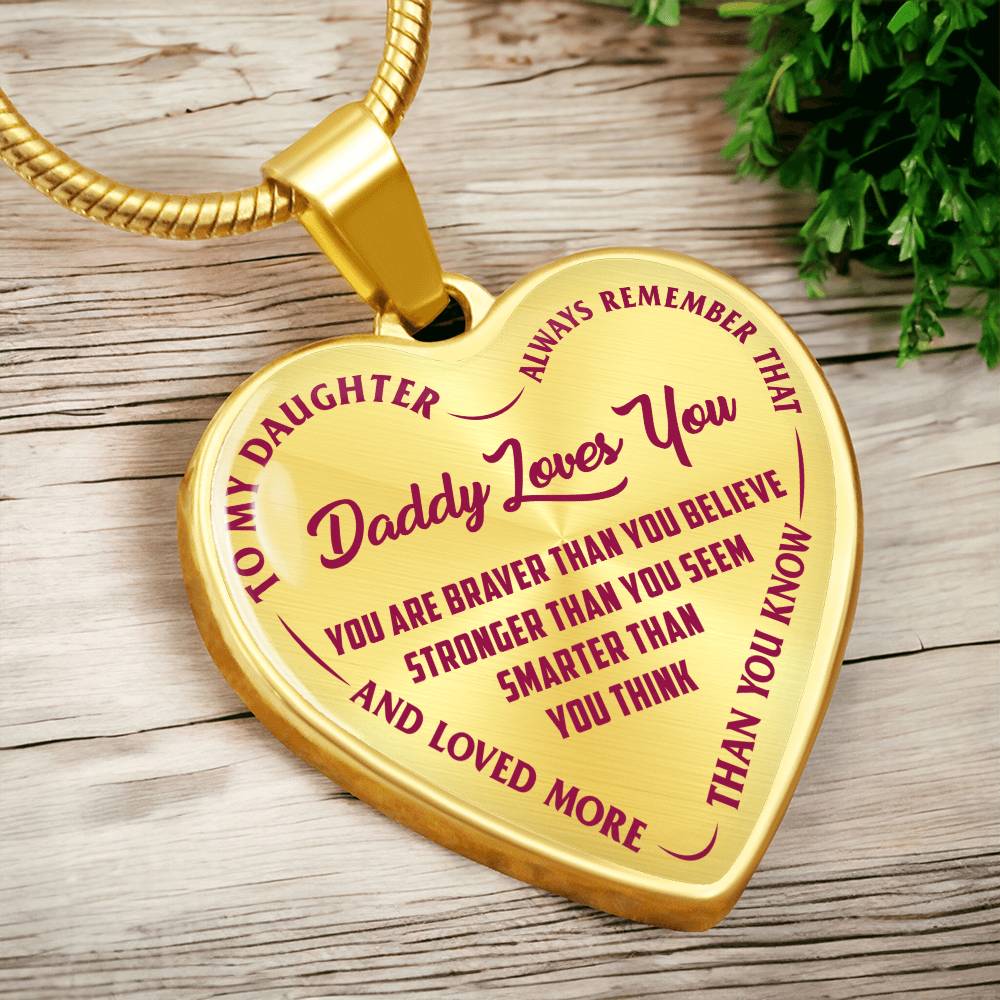 To My Daughter - Daddy Loves You Pink- Heart Necklace - PRICE INCLUDES FREE SHIPPING