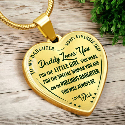 To My Daughter - Always Remember That Daddy Love You - Heart Necklace - PRICE INCLUDES FREE SHIPPING