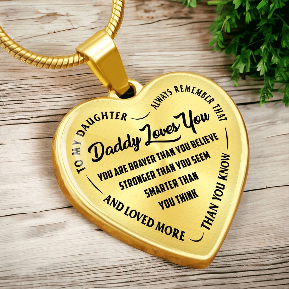 To My Daughter - Daddy Loves You  - Heart Necklace - PRICE INCLUDES FREE SHIPPING