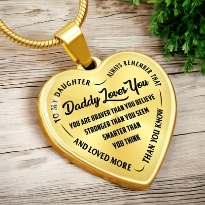 To My Daughter - Daddy Loves You  - Heart Necklace - PRICE INCLUDES FREE SHIPPING