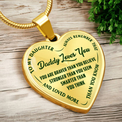 To My Daughter - Daddy Loves You - Heart Necklace - PRICE INCLUDES FREE SHIPPING