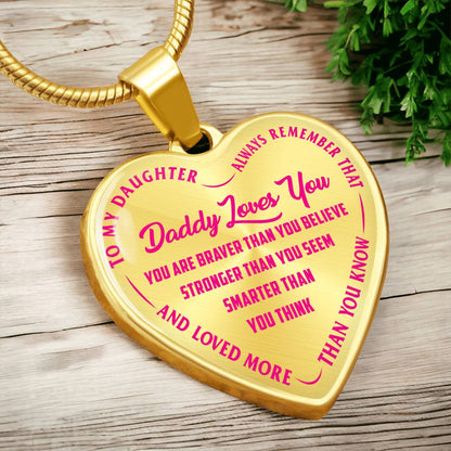 To My Daughter - Daddy Loves You Pink - Heart Necklace - PRICE INCLUDES FREE SHIPPING