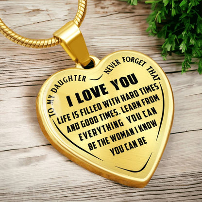 To My Daughter - Never Forget That I Love you - Heart Necklace - PRICE INCLUDES FREE SHIPPING