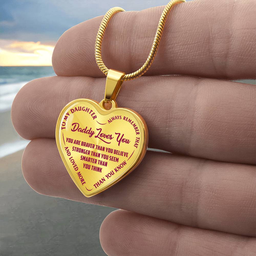 To My Daughter - Daddy Loves You Pink- Heart Necklace - PRICE INCLUDES FREE SHIPPING