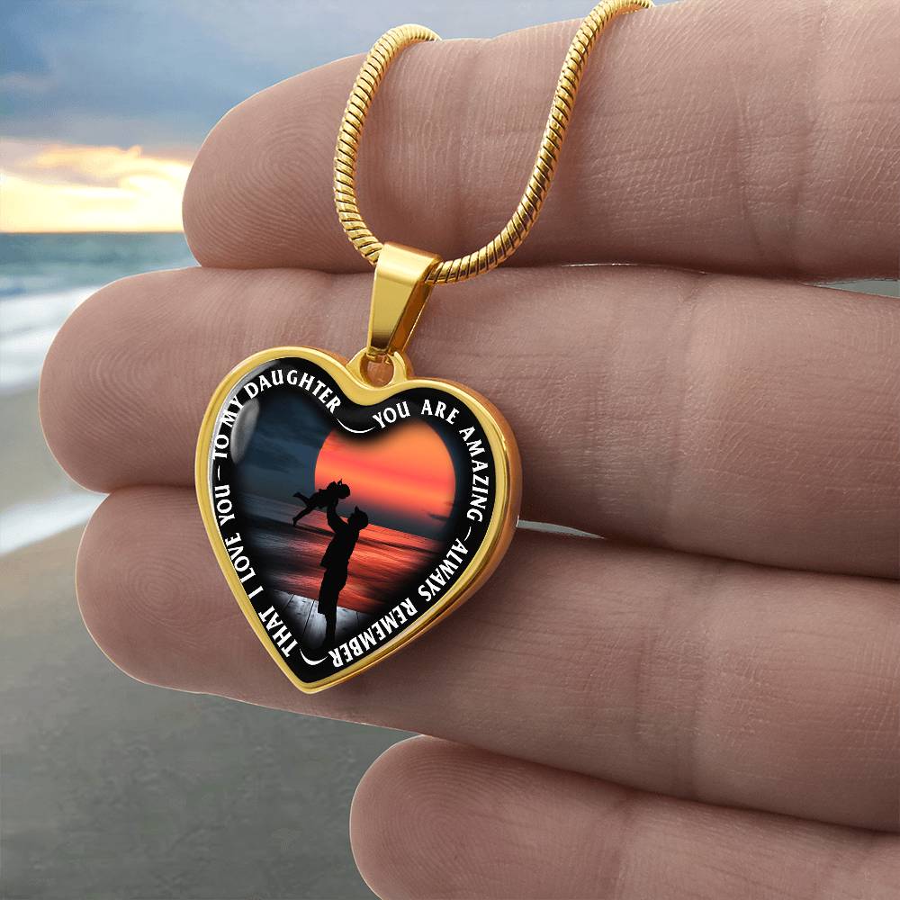To My Daughter - You Are Amazing - Heart Necklace - PRICE INCLUDES FREE SHIPPING