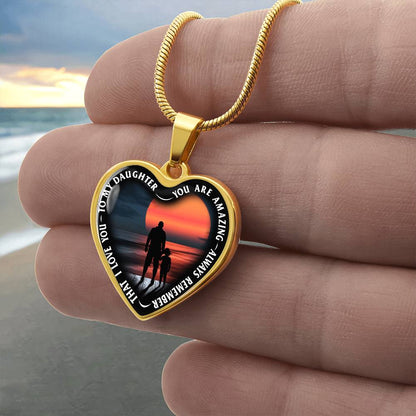 To My Daughter - You Are Amazing - Heart Necklace - PRICE INCLUDES FREE SHIPPING