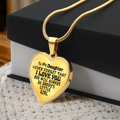 To My Daughter - Never Forget That I love You - Heart Necklace - PRICE INCLUDES FREE SHIPPING