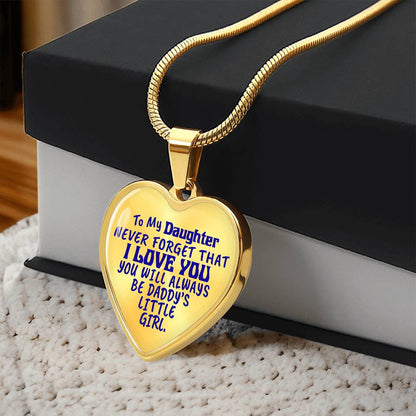 To My Daughter - Never Forget That I Love You - Heart Necklace - PRICE INCLUDES FREE SHIPPING