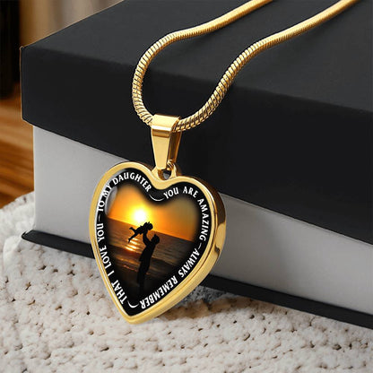 To My Daughter - You Are Amazing - Heart Necklace - PRICE INCLUDES FREE SHIPPING