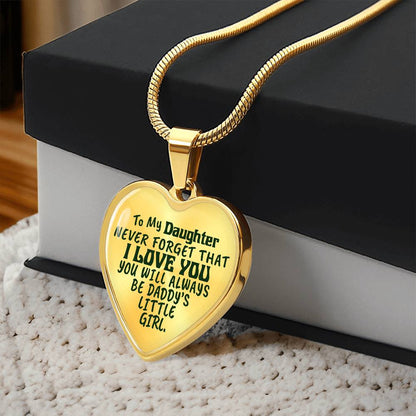 To My Daughter - Never Forget That I Love You - Heart Necklace - PRICE INCLUDES FREE SHIPPING