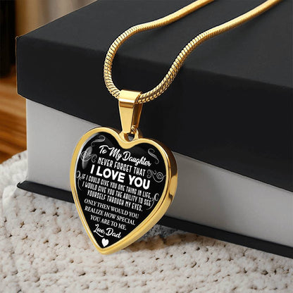 To My Daughter - Never Forget That I Love You - Heart Necklace