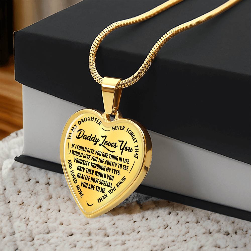 To My Daughter - Daddy Loves You  - Heart Necklace - PRICE INCLUDES FREE SHIPPING