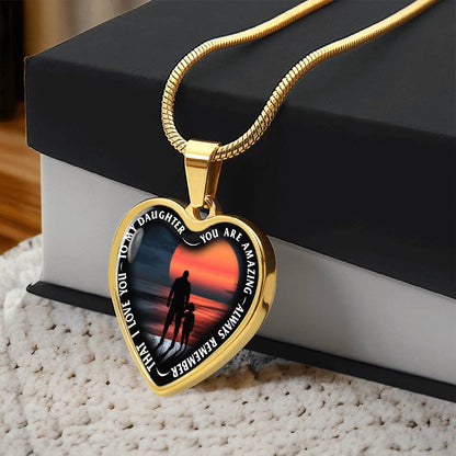 To My Daughter - You Are Amazing - Heart Necklace - PRICE INCLUDES FREE SHIPPING