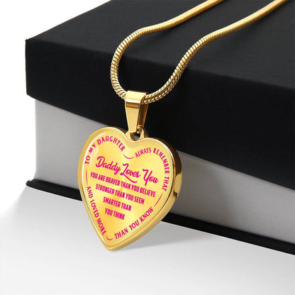 To My Daughter - Daddy Loves You Pink- Heart Necklace - PRICE INCLUDES FREE SHIPPING