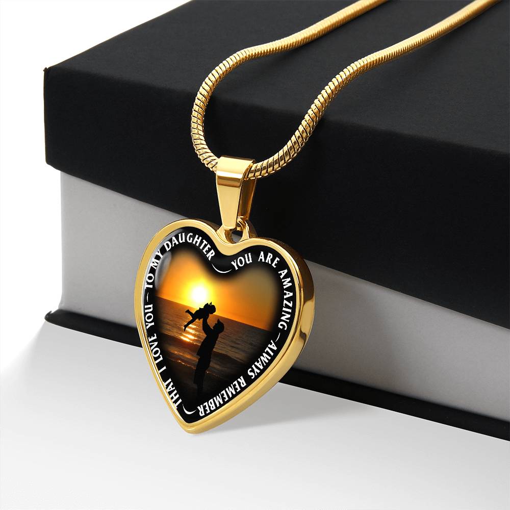 To My Daughter - You Are Amazing - Heart Necklace - PRICE INCLUDES FREE SHIPPING