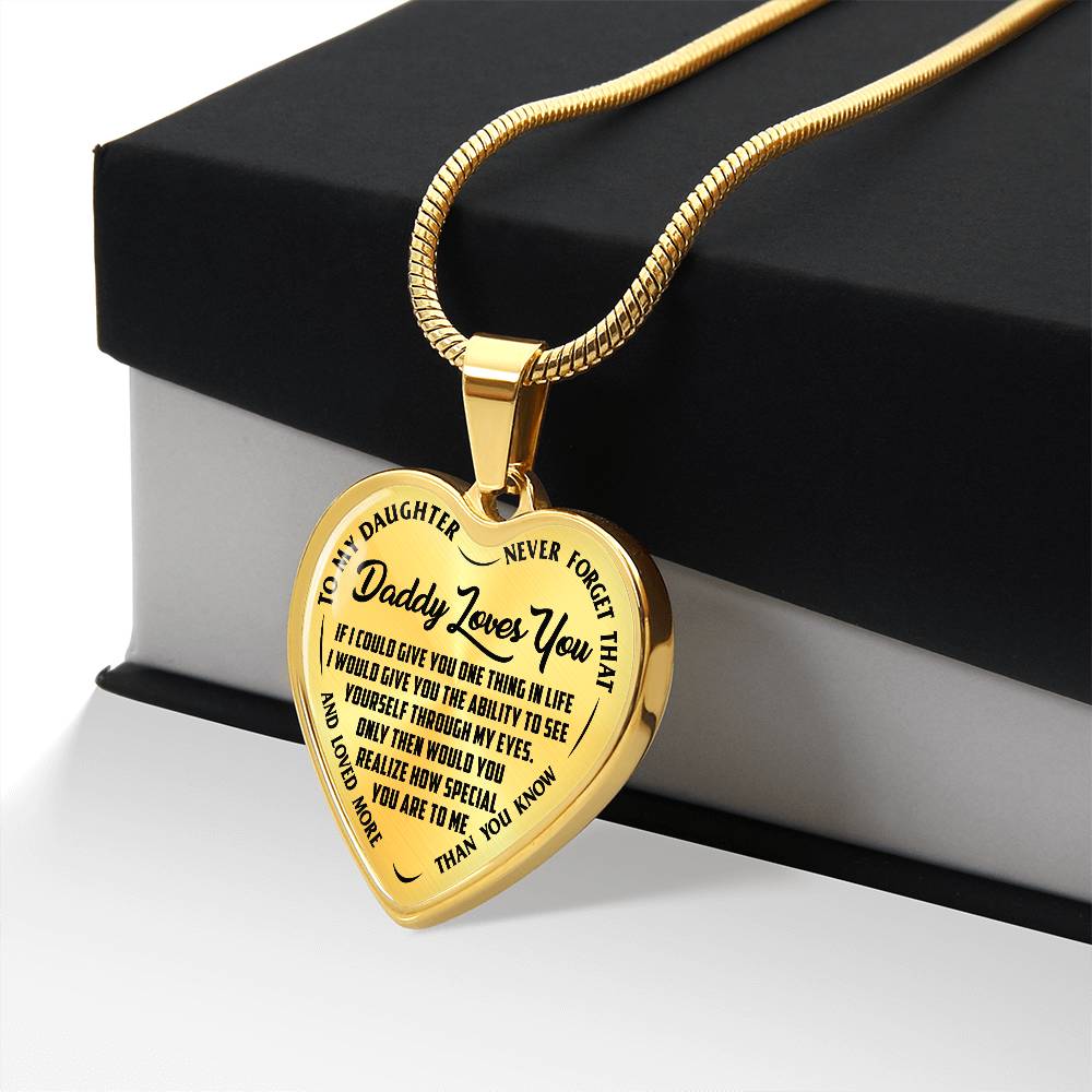 To My Daughter - Daddy Loves You  - Heart Necklace - PRICE INCLUDES FREE SHIPPING