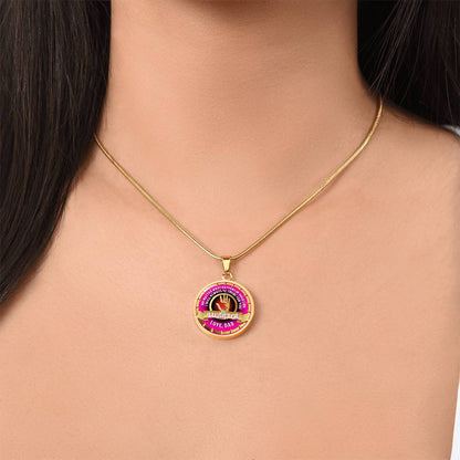 To My Daughter - Through Good Times And Bad - I Will Always Be Your Dad - Circle Necklace