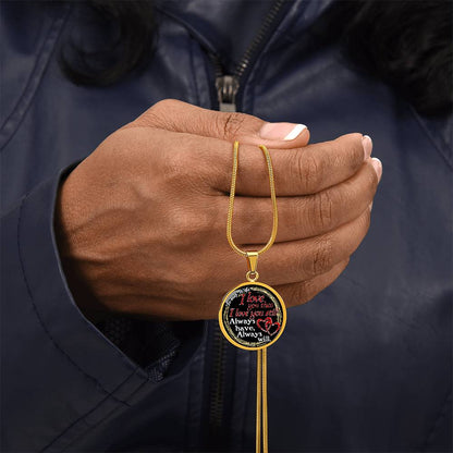 To My Wife - I Love You Then - I Love You Still - Circle Necklace