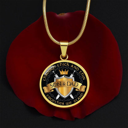 To My Son - Through Thick And Thin - Together We Stand - Circle Necklace