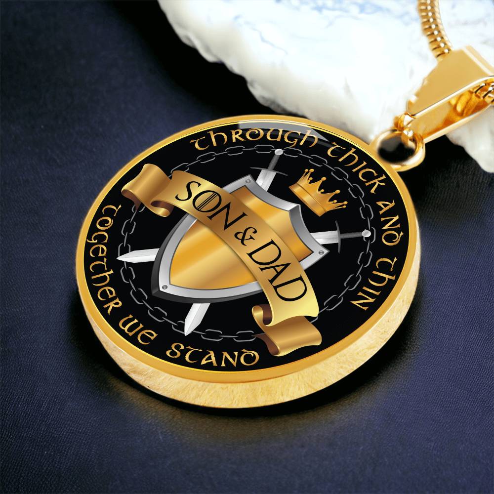 To My Son - Through Thick And Thin - Together We Stand - Circle Necklace