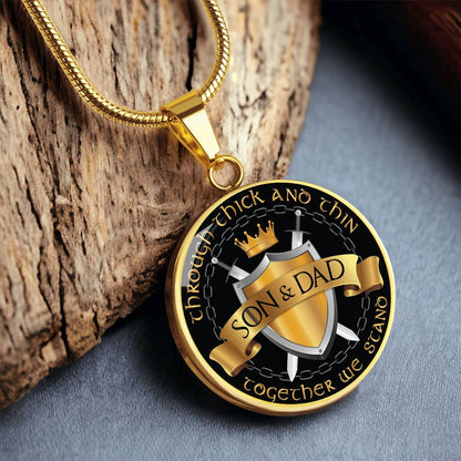 To My Son - Through Thick And Thin - Together We Stand - Circle Necklace