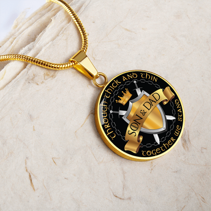 To My Son - Through Thick And Thin - Together We Stand - Circle Necklace