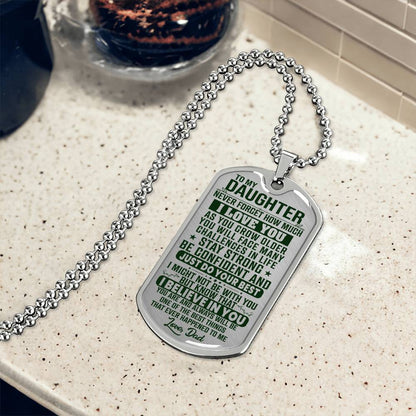 To My Daughter - Never Forget I Love You Dark Green - Dog Tag Necklace