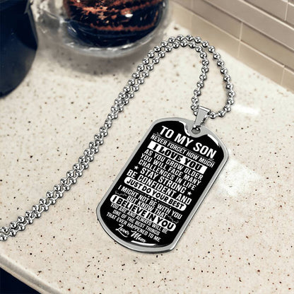 To My Son - Never Forget I Love You - Dog Tag Necklace