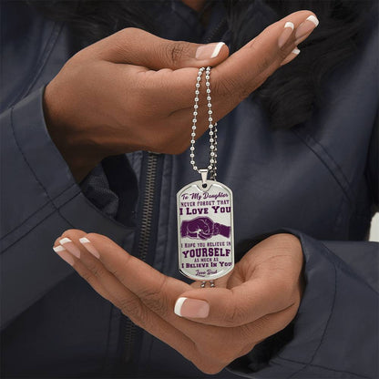 To My Daughter - Never Forget That I Love You Purple- First Bump - Dog Tag Necklace